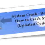 How to Crash System – Boot Fail in Windows XP (CODING)
